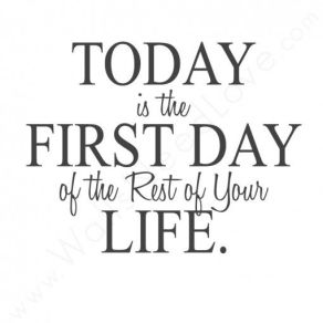 today is the first day